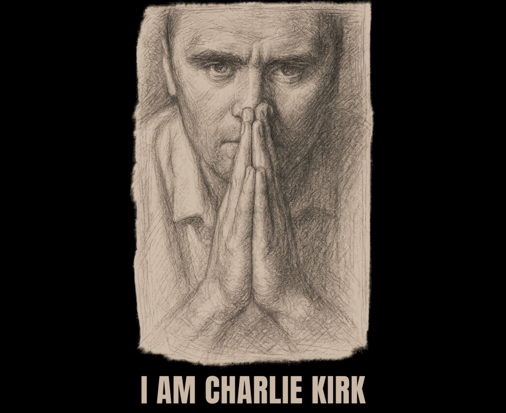 I AM CHARLIE KIRK